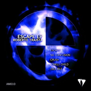 Roberto Traista – Escape [AM010]