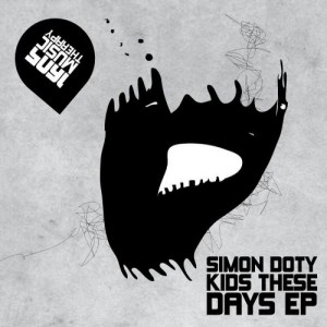 Simon Doty – Kids These Days EP Simon Doty – Kids These Days EP
