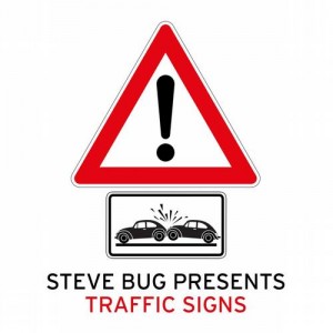 Steve Bug Presents Traffic Signs [PFRDD23]