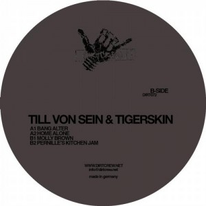 Tigerskin, Till Von Sein – Molly Brown EP [DIRT072]