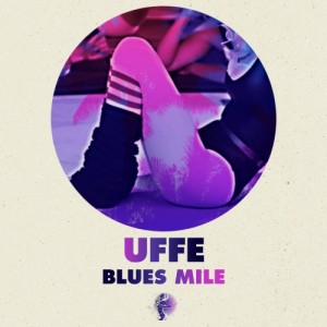 Uffe – Blues Mile [GPM237]