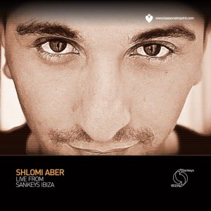 VA – Shlomi Aber Live From Sankeys Ibiza [BAOCD002]