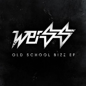 Weiss (UK) – Old School Bizz EP
