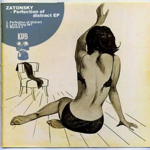Zatonsky – Perfection Of Distract EP [KDB027D]