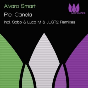 Alvaro Smart – Piel Canela EP [WT132]