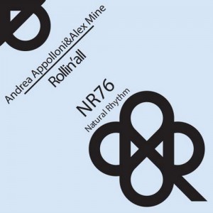 Andrea Appolloni, Alex Mine – Rollin’all [N76]