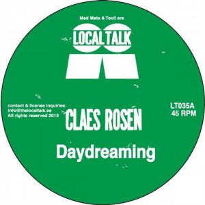Claes Rosen – Daydreaming / Wonderful [LT035]