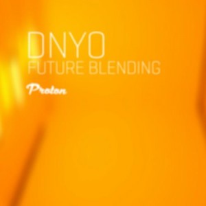 DNYO – Future Blending [PROTON0223]