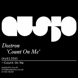 Deetron – Count On Me [AUS1350]