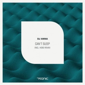 Dj Anna – Can’t Sleep [TR118]