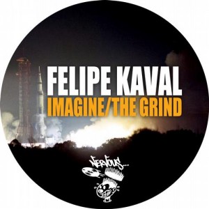 Felipe Kaval – Imagine / The Grind [NER23001]