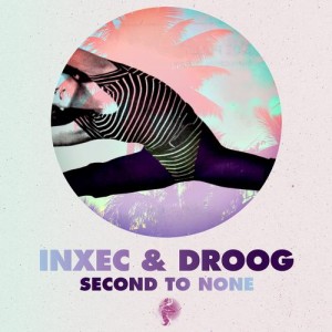 Inxec & Droog – Second To None [GPM246]