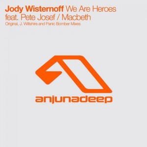 Jody Wisternoff – We Are Heroes / Macbeth [ANJDEE176D]