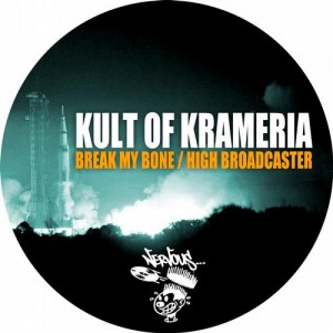 Kult Of Krameria – Break My Bone / High Broadcaster [NER23008]