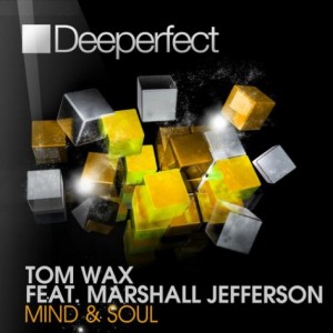 Marshall Jefferson, Tom Wax – Mind & Soul [DPE636]