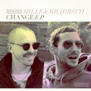 Mille, Mr. Hirsch – Change EP [MOOD134]
