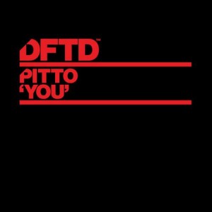 Pitto – You [DFTDS004D]