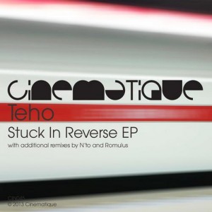 Teho – Stuck In Reverse EP [CIN045]