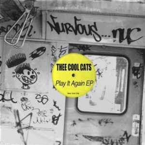 Thee Cool Cats – Play It Again EP [NUR22932]