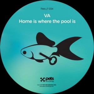 VA – Home Is Where The Pool Is [PETS034]