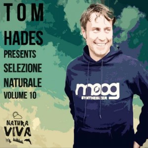 VA – Tom Hades Presents Selezione Naturale Volume 10 [NAT134]