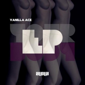 Vanilla Ace – Your Body EP [ALD015]