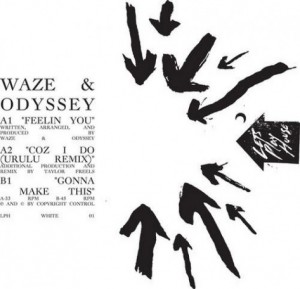 Waze, Odyssey – Feelin’ You