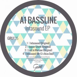 A1 Bassline – Intasound EP [GRU025]