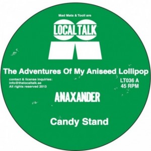 Anaxander – The Adventures Of My Aniseed Lollipop [LT036]