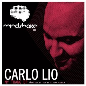 Carlo Lio – My Thang EP [MINDSHAKE028]
