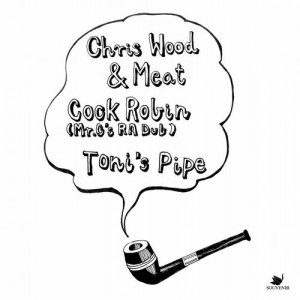 Chris Wood, Meat – Cock Robin Mr G’s RA Dub Mix / Toni’s Pipe [SOUVENIR058]