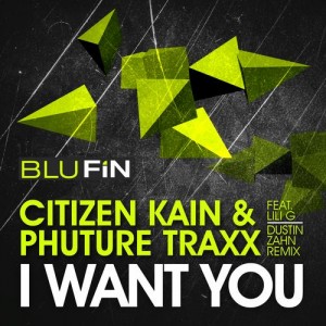 Citizen Kain, Phuture Traxx – I Want You [BF139]