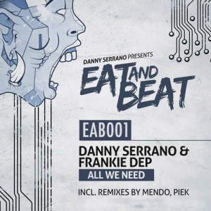 Danny Serrano, Frankie Dep – All We Need [EAB001]