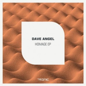 Dave Angel – Homage EP [TR121]