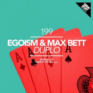Egoism, Max Bett – Duplo