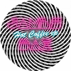 James Dax – Hot Coffee EP [SLEAZY030]
