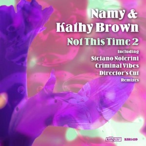 Kathy Brown, Namy – Not This Time 2 [KSS1419]