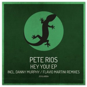 Pete Rios – Hey You! [JEKSLAB004]