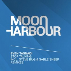 Sven Tasnadi – Stop Talking [MHD015]