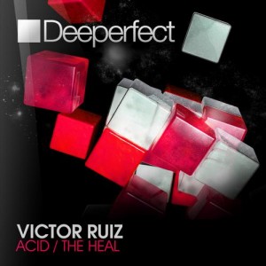 Victor Ruiz – Acid / The Heal [DPE656]