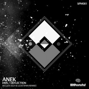 Anek – HMS / Deflection [XPM081]
