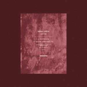 Angel Costa – Fracture [MF037]