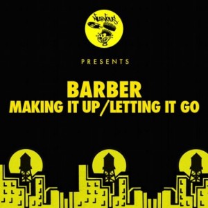 Barber – Making It Up / Letting It Go [NUR22968]