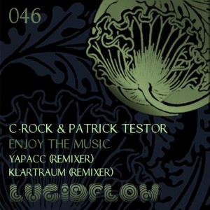 C-Rock, Patrick Testor – Enjoy The Music [LF046]