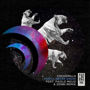 Cocodrills – You’ll Never Know [303L1321]