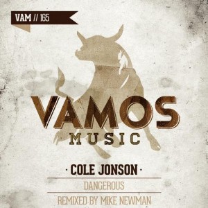 Cole Jonson – Dangerous [VAM165]