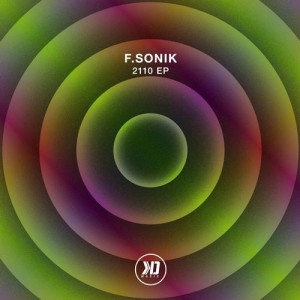 F.Sonik – 2120 EP [KDM027]