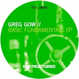 Greg Gow – Basic Fundamentals [RES062M]