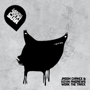 Jason Chance, Kevin Andrews – Work That Track Jason Chance, Kevin Andrews – Work That Track