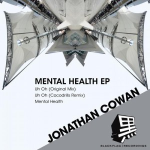 Jonathan Cowan – Mental Health [BFR014]